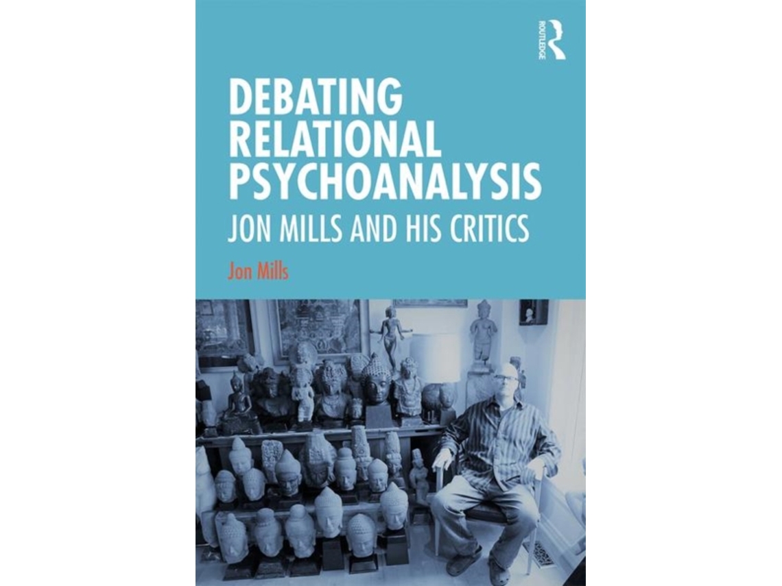Livro Debating Relational Psychoanalysis de Jon Mills (Inglês)