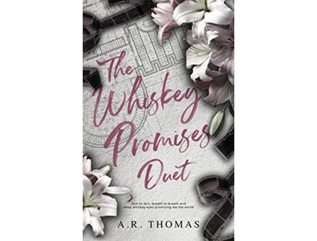 Livro The Whiskey Promises Duet de A R Thomas (Inglês)
