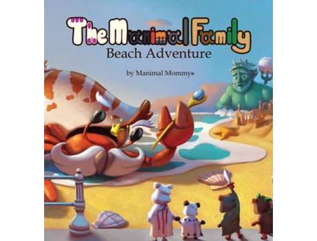 Livro The Manimal Family Beach Adventure De Manimal Mommy (inglês)