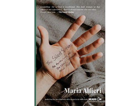 Livro The Silent Scream An Anthology of Despair Struggle and Hope de Maria Alfieri (Inglês)