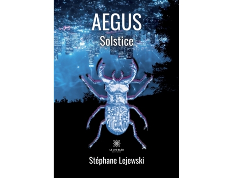 Livro AEGUS Solstice de Stephane Lejewski (Inglês)