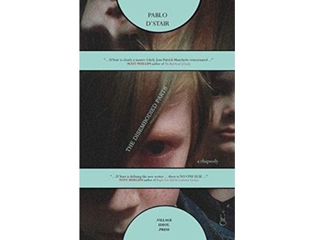 Livro The Disembodied Parts A Rhapsody De Pablo D'stair (inglês)