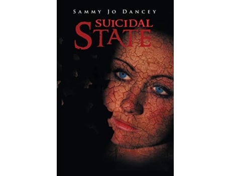 Livro Suicidal State de Sammy Jo Dancey (Inglês)