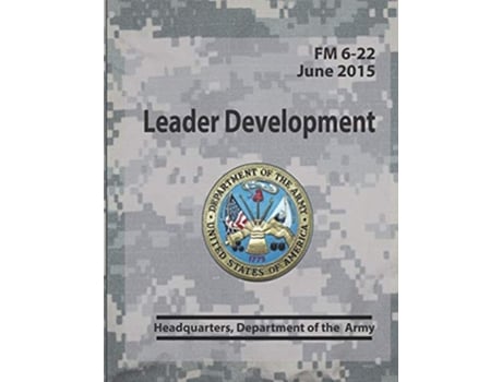 Livro Leader Development FM 622 Army Doctrine de Headquarters Department of the Army (Inglês)