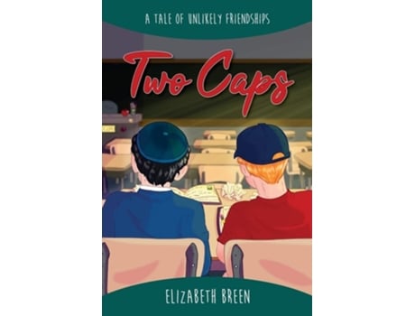 Livro Two Caps A Tale Of Unlikely Friendships De Elizabeth R Breen (inglês)