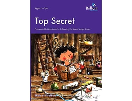 Livro Top Secret Photocopiable Worksheets for Enhancing the Stewie Scraps Stories de Sheila M Blackburn (Inglês)