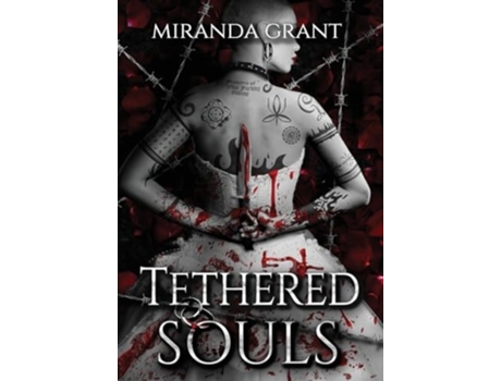 Livro Tethered Souls de Miranda Grant (Inglês - Capa Dura)
