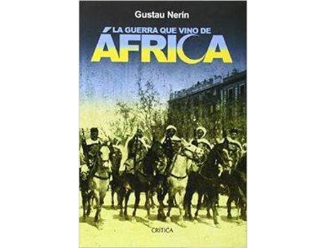 Livro La Guerra Que Vino De África de Gustau Nerín (Espanhol)