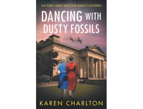 Livro Dancing With Dusty Fossils The York Ladies Detective Agency Mysteries de Karen Charlton (Inglês)