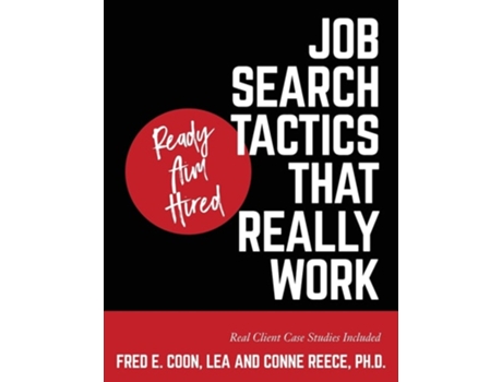 Livro Ready Aim Hired Job Search Tactics That Really Work! De Lea Fred E Coon E Ph D Conne Reece (inglês)