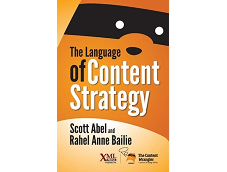 Livro The Language of Content Strategy de Scott Abel Rahel Anne Bailie (Inglês)