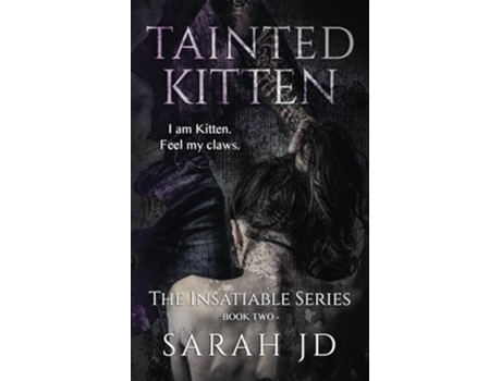 Livro Tainted Kitten A Dark Reverse Harem Romance de Sarah JD (Inglês)