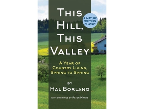 Livro This Hill, This Valley A Memoir De Hal Borland (inglês - Capa Dura)
