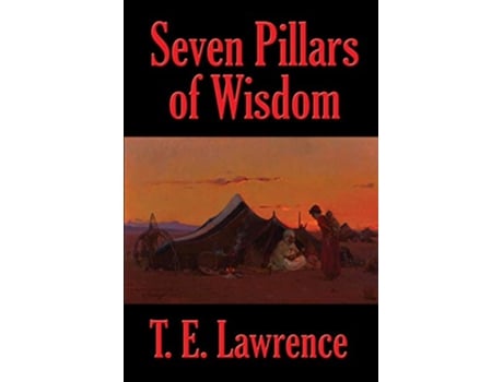 Livro Seven Pillars of Wisdom de T E Lawrence (Inglês)