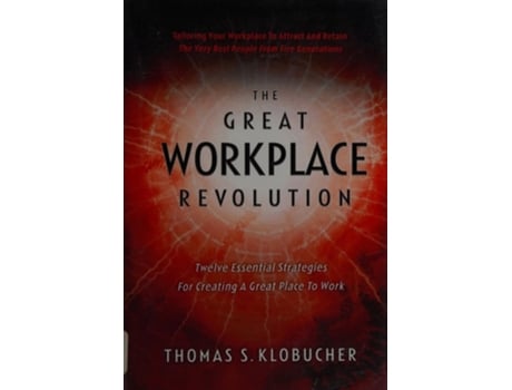 Livro The Great Workplace Revolution de Thomas S. Klobucher ( Inglês )