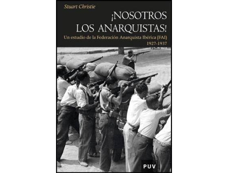 Livro ¡Nosotros los anarquistas! de Christie, Stuart (Espanhol)
