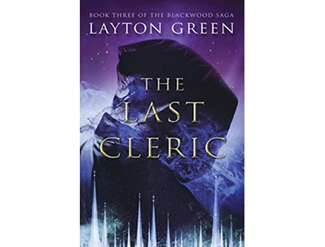 Livro The Last Cleric The Blackwood Saga de Layton Green (Inglês)