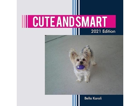 Livro Cute and Smart de Bella Karoli (Inglês)