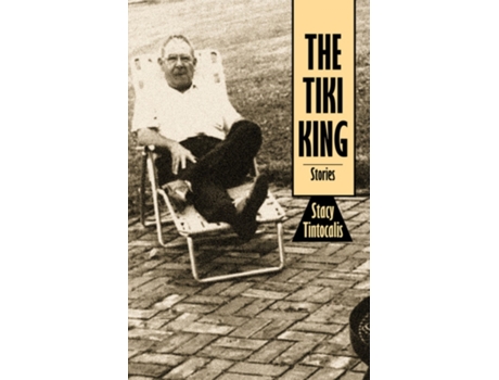Livro the tiki king de stacy tintocalis (inglês)