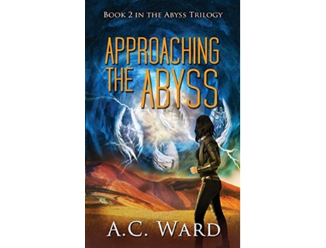Livro Approaching the Abyss The Abyss Trilogy de A C Ward (Inglês)