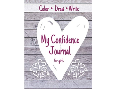Livro My Confidence Journal for Girls de EC Simon (Inglês)