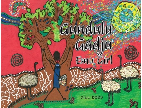 Livro Gundulu Gadju Emu Girl De Jill Dodd (inglês)