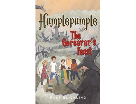 Livro Humplepumple and The Sorcerers Feast Outer World Adventure Book for Children and Teens de Rolf Blickling (Inglês)