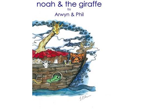 Livro noah & the giraffe de arwyn bailey,philip hands (inglês)