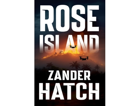 Livro Rose Island de Zander Hatch (Inglês)
