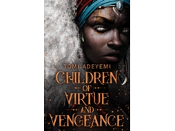 Livro Children of Virtue and Vengeance de Tomi Adeyemi (Inglês)