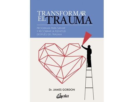 Livro Transformar El Trauma de James S. Gordon (Espanhol)