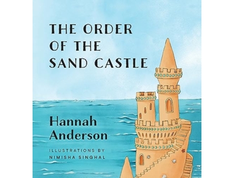 Livro The Order of the Sand Castle de Hannah Lee Anderson (Inglês - Capa Dura)