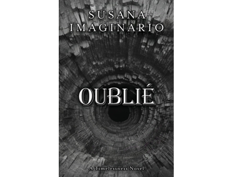 Livro Oublié A Timelessness Novel de Susana Imaginario (Inglês)
