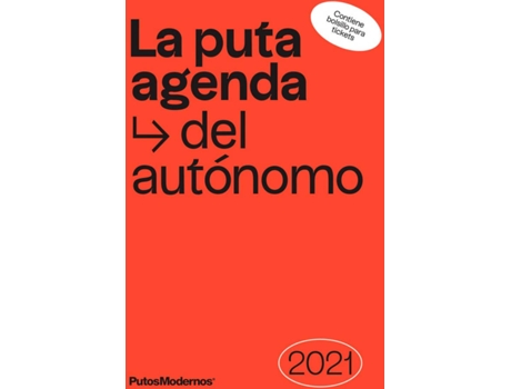 Livro La Puta Agenda Del Autónomo 2021 de P. Modernos Creativos Slu (Put (Espanhol)