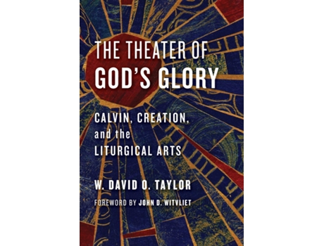 Livro Theater Of Gods Glory De Taylor, W David O Et Al. (inglês)