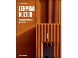 Livro Lehmbaukultur Von den Anfängen bis heute DETAIL Special German Edition de Jean Dethier (Alemão - Capa Dura)