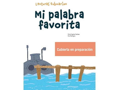 Livro Submarino de Mª Eugenia Santana Rollán e María Del Mar Rodríguez (Espanhol)