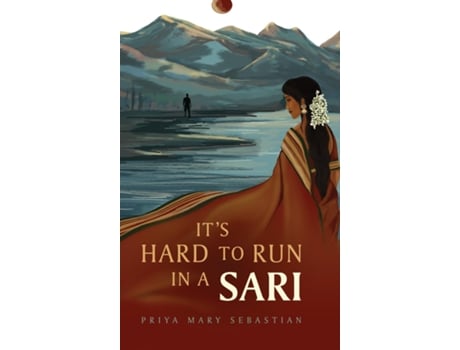 Livro Its Hard To Run In A Sari De Priya Mary Sebastian (inglês)