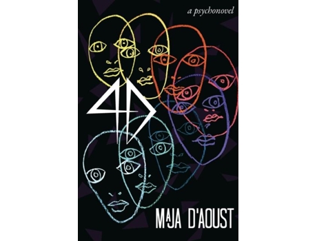 Livro 4D a psychonovel de Maja D'Aoust (Inglês)
