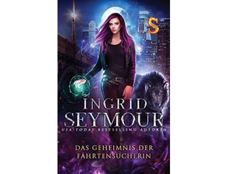 Livro Das Geheimnis Der Fährtensucherin De Ingrid Seymour (alemão)