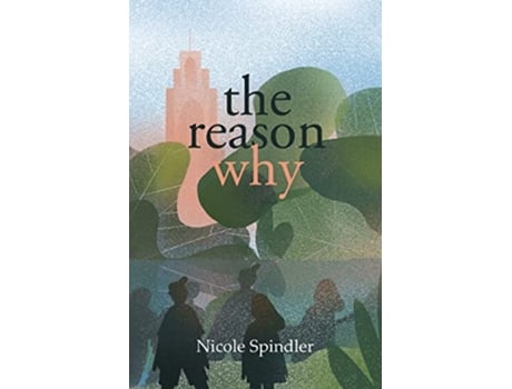 Livro The Reason Why de Nicole Spindler (Inglês)