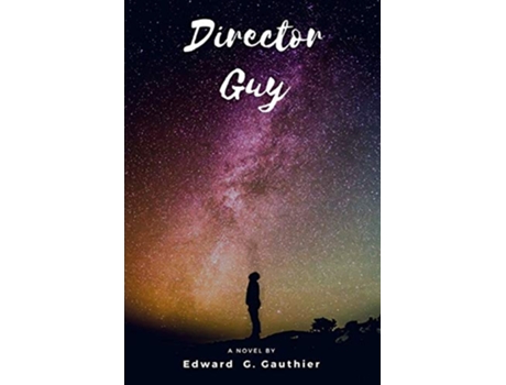 Livro Director Guy de Edward Gay Gauthier (Inglês)