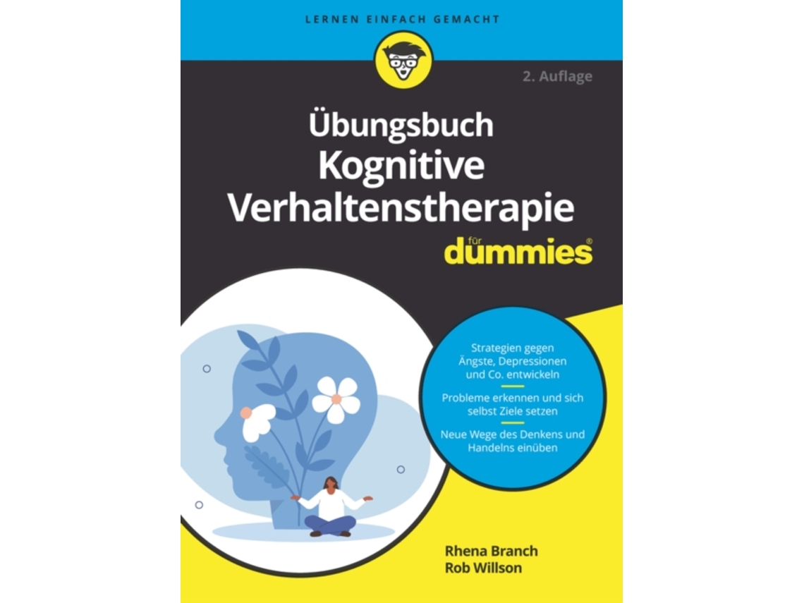 Livro Übungsbuch Kognitive Verhaltenstherapie für Dummies German Edition de Rob Willson e Rhena Branch (Alemão)