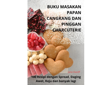 Livro BUKU MASAKAN PAPAN CANGKANG DAN PINGGAN CHARCUTERIE de Jane Haniff (Inglês)