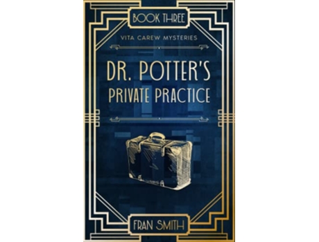 Livro Dr Potters Private Practice A Vita Carew Mystery set at Christmas in Cambridge Vita Carew mysteries de Fran Smith (Inglês)