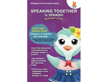 Livro Speaking Together In Spanish Lets Talk About Food Lets Talk About Food De Marie Urquidi (inglês)
