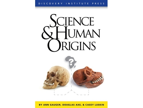 Livro Science and Human Origins de Ann Gauger Douglas Axe Casey Luskin (Inglês)