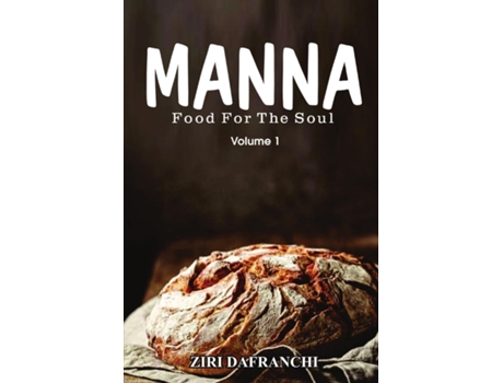Livro Manna Food For The Soul De Ziri Dafranchi (inglês)