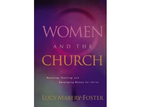 Livro Women and the Church de Lucy Mabery-Foster (Inglês - Capa Dura)