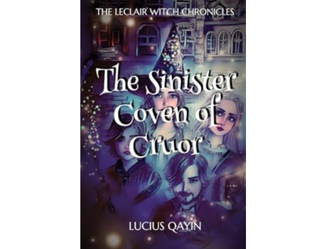Livro The Sinister Coven of Cruor de Lucius Qayin (Inglês)